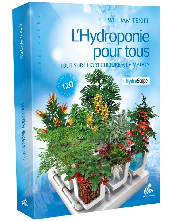 L'Hydroponie pour Tous (Edition française)